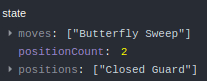 React Developer Tools panel showing the state of the Gameplan component which is
"{
  "positionCount": 2,
  "positions": [
    "Closed Guard"
  ],
  "moves": [
    "Butterfly Sweep"
  ]
}"