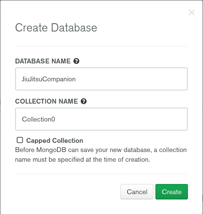 MongoDB Atlas Create Database popup bos showing the database name "JiuJitsuCompanion" enterred and the collection name "Collection0"